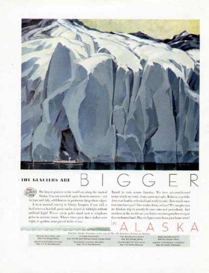 1935 See Alaska Year Vintage Print Ad-Glaciers Are Bigger