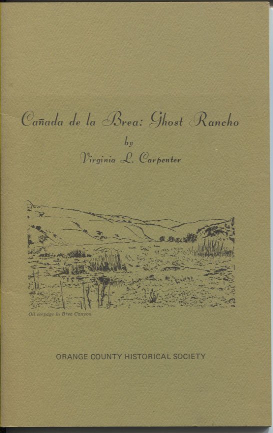 Canada de la Brea: Ghost Rancho