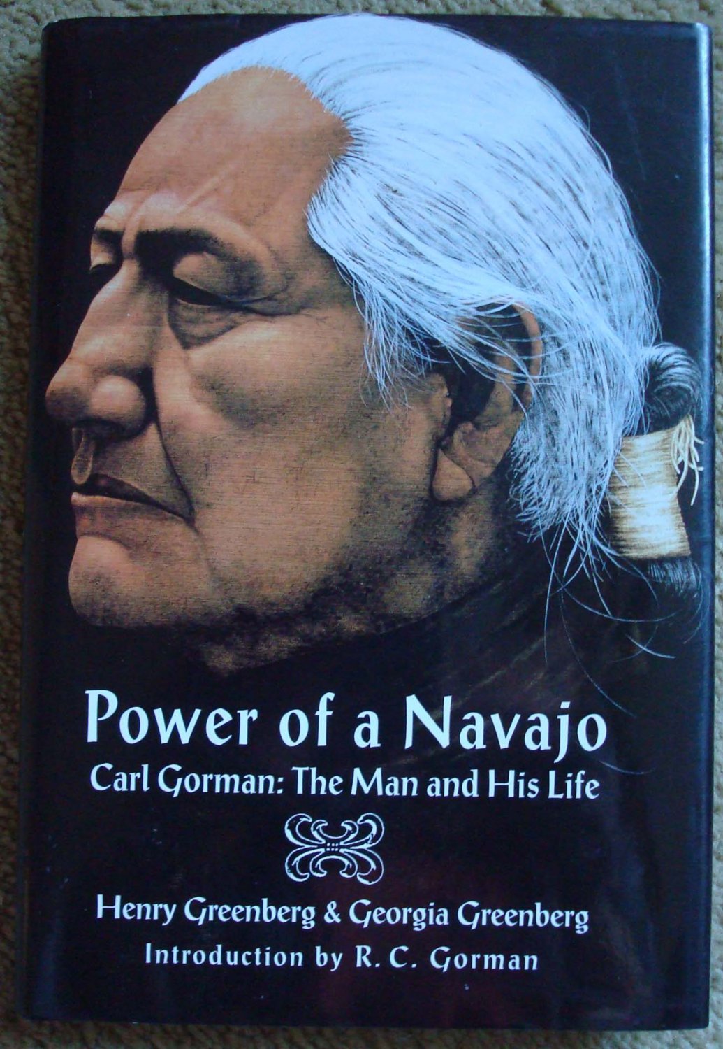 Power of a Navajo, Carl Gorman: The Man and His Life