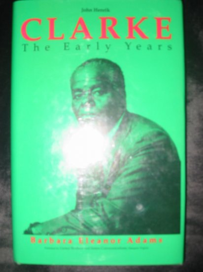 John Henrik Clarke Early Years Signed to B.B. King by Author B. Adams HC/DJ FREE US SHIPPING