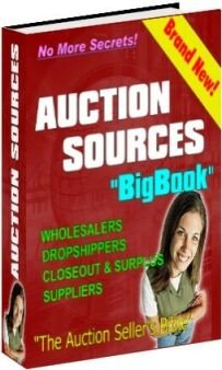 AUCTION SOURCES BIG BOOK EBOOK, EBAY, WHOLESALE SOURCES