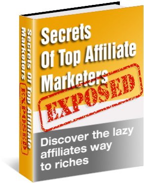 EXPOSED - Secrets of Top Affiliate Marketers
