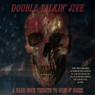"Double Talkin' Jive - A Hard Rock Tribute To Guns N Roses" - autographed by Ron Keel