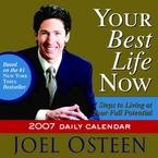 YOUR BEST LIFE NOW 2007 DAILY BOXED CALENDAR