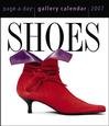 SHOES 2007 GALLERY DESK CALENDAR-FREE SHIPPING!