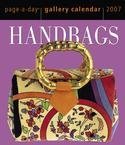 HANDBAGS 2007 GALLERY DESK CALENDAR-FREE SHIPPING!