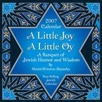 A LITTLE JOY A LITTLE OY 2007 DESK CALENDAR
