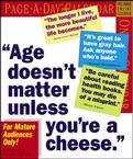 AGE DOESN'T MATTER PAGE A DAY 2007 DESK CALENDAR