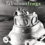 FABULOUS FROGS 2007 WALL CALENDAR-FREE SHIPPING!