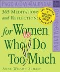 FOR WOMAN WHO DO TOO MUCH PAGE A DAY 2007 DESK CALENDAR