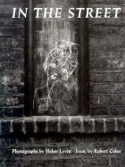 In the Street: Chalk Drawings and Messages, New York City, 1938 - 1948 (Paperback)