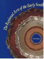 The Regional Arts of the Early South: