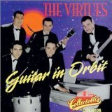 The Virtues "Guitar in Orbit" Early Classic Rock and Roll