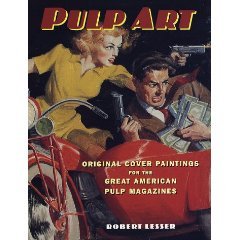 Pulp Art: Original Cover Paintings for the Great American Pulp Magazines