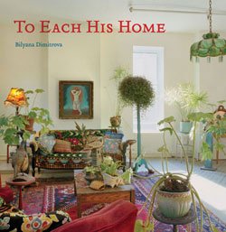 To Each His Home: Inspired Interiors as Unique as Their Owners