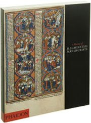 A History of Illuminated Manuscripts