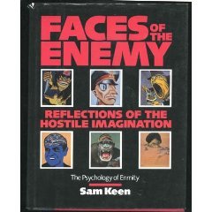 Faces of the Enemy: Reflections of The Hostile Imagination : The Psychology of Enmity (Hardcover)