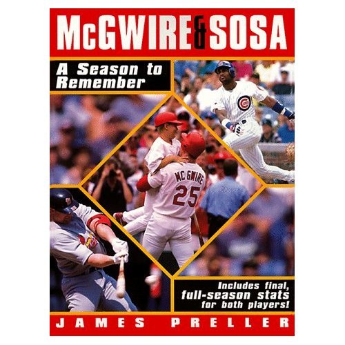 McGwire & Sosa A Season to Remember James Preller