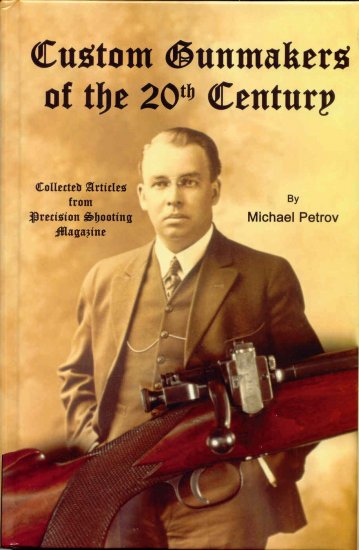 âCustom Gunmakers of the 20th Centuryâ