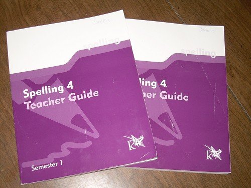 4TH GR SPELLING TEACHER GUIDES SEMESTERS 1&2 K12