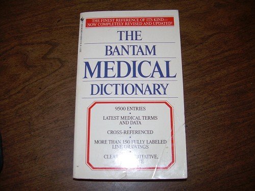 THE BANTAM MEDICAL DICTIONARY