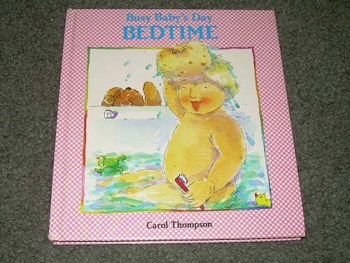 BUSY BABY'S DAY-BEDTIME