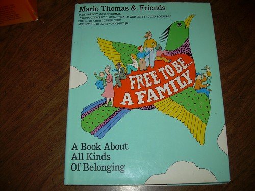FREE TO BE...A FAMILY-MARLO THOMAS & FRIENDS