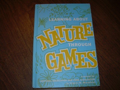 LEARNING ABOUT NATURE THROUGH GAMES