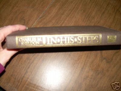 In His Steps by Charles Monroe Sheldon (1992)