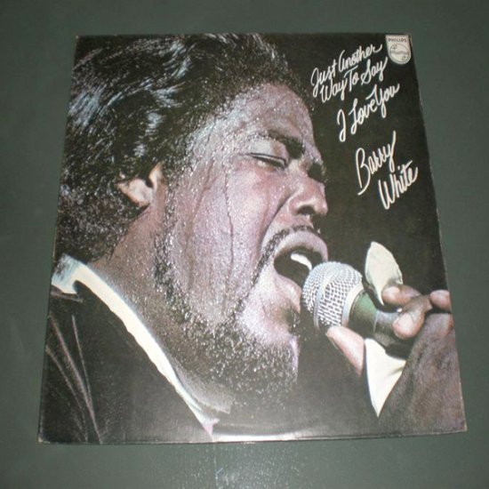 BARRY WHITE : JUST ANOTHER WAY TO SAY I LOVE YOU ( Funk soul Vinyl Record LP )