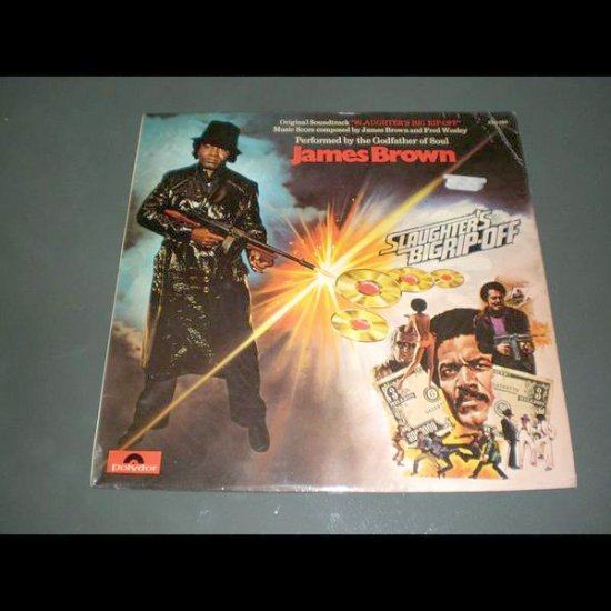 JAMES BROWN : SLAUGHTER'S BIG RIP-OFF, ORIGINAL SOUND TRACK ( U.S Funk , Soul Vinyl Record LP )