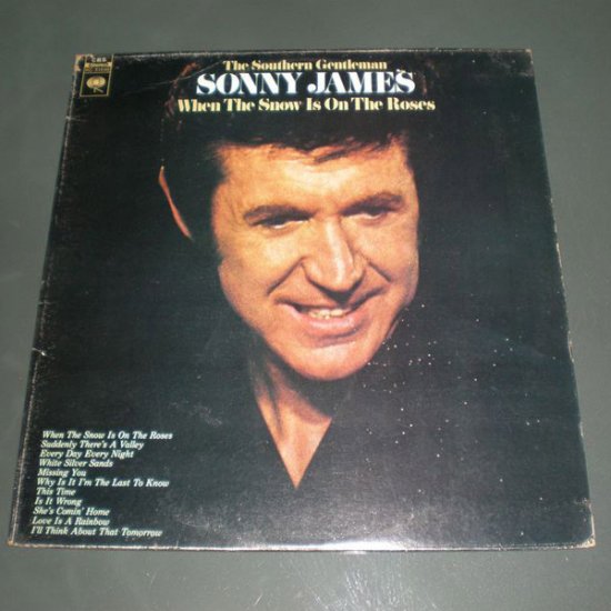 SONY JAMES : WHEN THE SNOW IS ON THE ROSES ( U.S Country Style Vinyl Record LP )