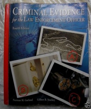 Criminal Evidence Law Enforcement Officer 4th Edition