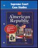 The American Republic Since 1877 Supreme Court Case Studies