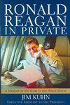 RONALD REAGAN IN PRIVATE-Jim Kuhn-HC DJ Book