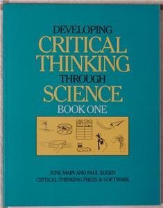 Developing Critical Thinking Through Science Book One