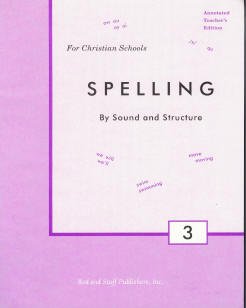 Rod And Staff Spelling By Sound and Structure Grade 3 Teacher's Edition