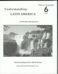 Rod And Staff Understanding Latin America Grade 6 Teacher's Manual Tests Set