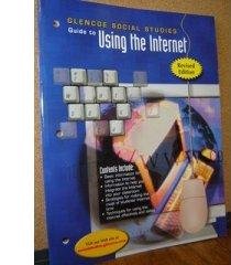 Glencoe Social Studies Guide To Using The Internet Revised Edition