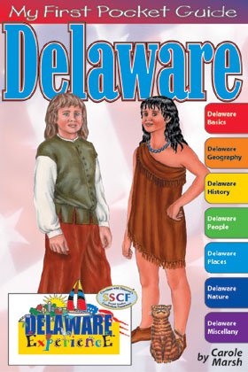 Delaware My First Pocket Guide Book for Kids Carole Marsh
