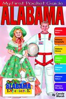 Alabama My First Pocket Guide Book for Kids Carole Marsh