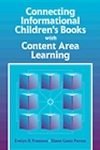 Connecting Informational Children's Books With Content Area Learning