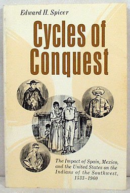 Cycles of Conquest Edward Spicer 0-8165-0021-5 SC Book
