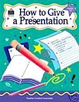 How to Give a Presentation Kathleen Null Grades 3-6 Book