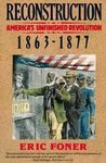 Reconstruction: America's Unfinished Revolution, 1863-1877 Eric Foner Book HB