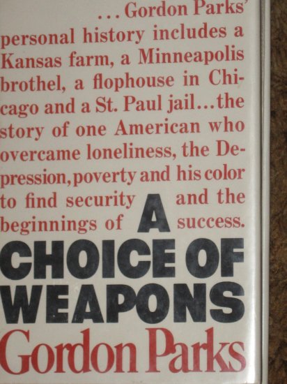 A Choice of Weapons Autobiography Gordon Parks HC Book 1966