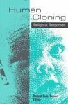 Human Cloning Religious Responses 1st Ed 0664257712 PB Book
