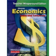 Glencoe Economics Today And Tomorrow Teacher Kit and TWE