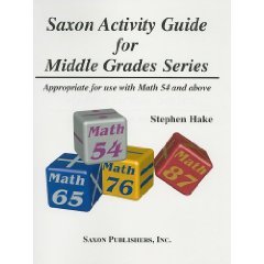 Saxon Math Saxon Activity Guide for Middle Grades Series Stephen Hake Book