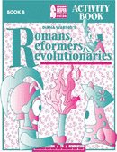 Romans, Reformers, Revolutionaries Activity Book B Diana Waring Homeschool